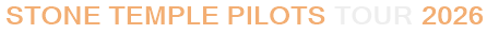 Stone Temple Pilots Tour 2026